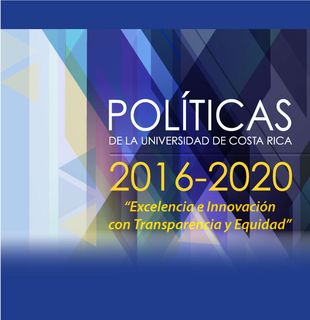 Las Políticas Institucionales 2016-2020 deben sustentar tanto el quehacer académico, como la gestión administrativa y la vida estudiantil y universitaria. (Foto: Andrea Jiménez)